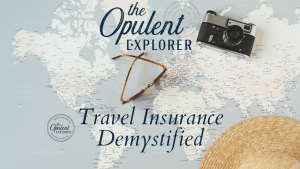 Travel Insurance Demystified