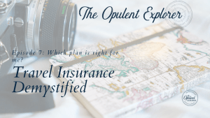 Travel Insurance Demystified