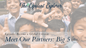 The Opulent Explorer - become a global citizen