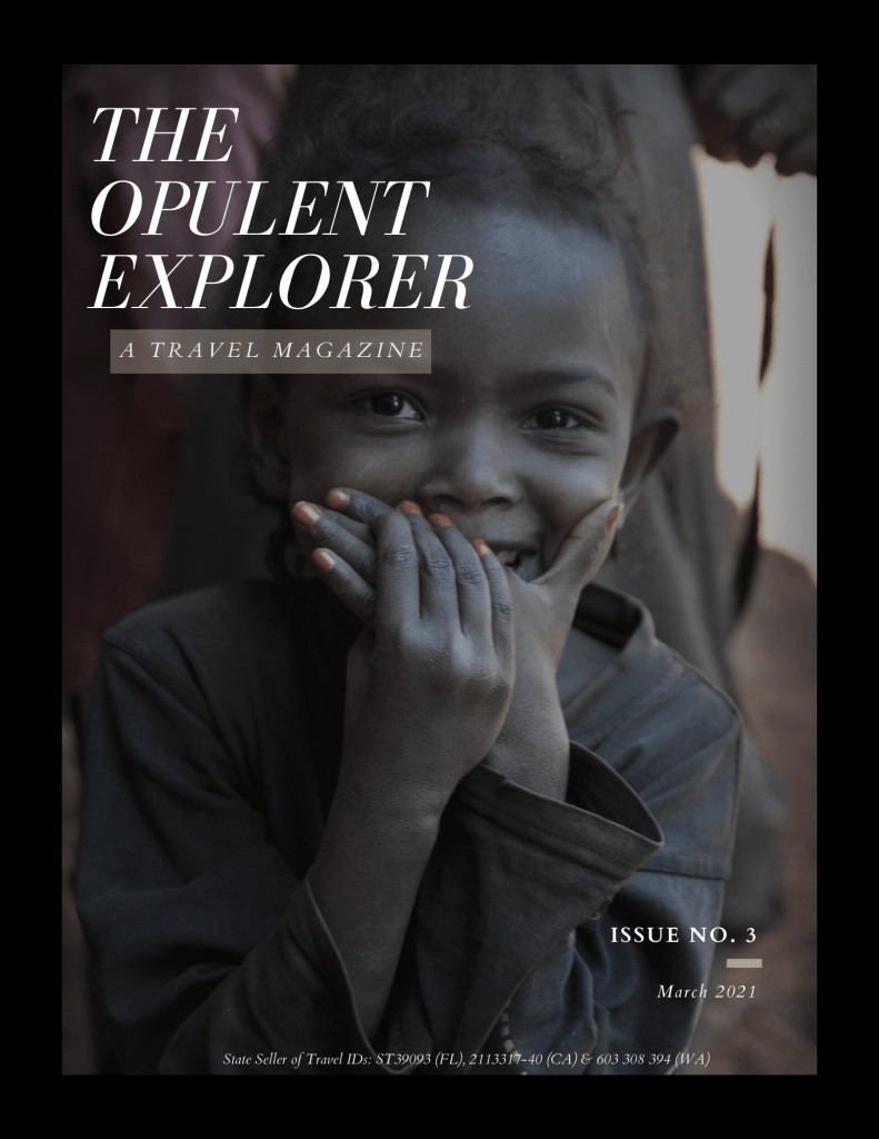 Luxury Travel Magazine: issue No 3 - The Opulent Explorer