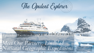 Lindblad Expeditions - Luxury Travel Expert - The Opulent Explorer